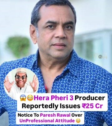 Cape Of Good Films Sues Paresh Rawal Over Hera Pheri 3