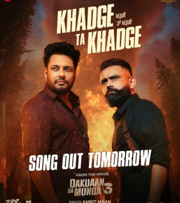 Dakuaan Da Munda 3 Drops New Song