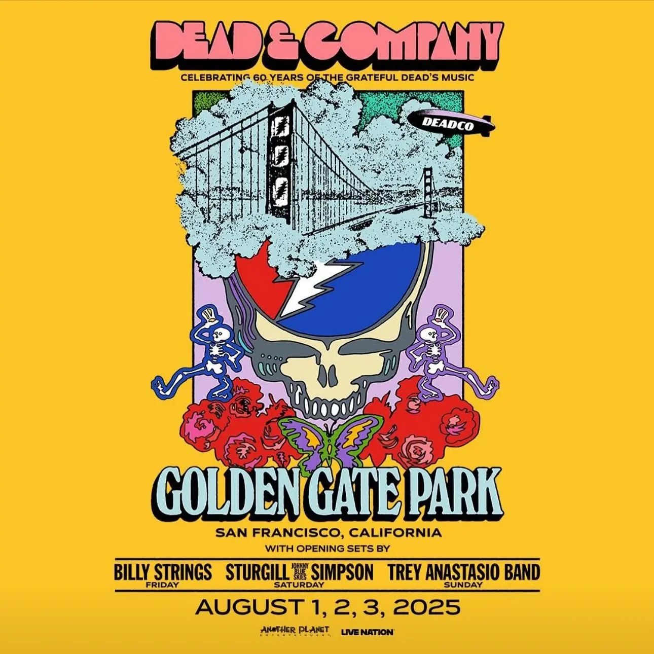 Dead & Company Returns To Golden Gate Dead & Company headlines three thrilling nights at Golden Gate Park with star guest acts!!