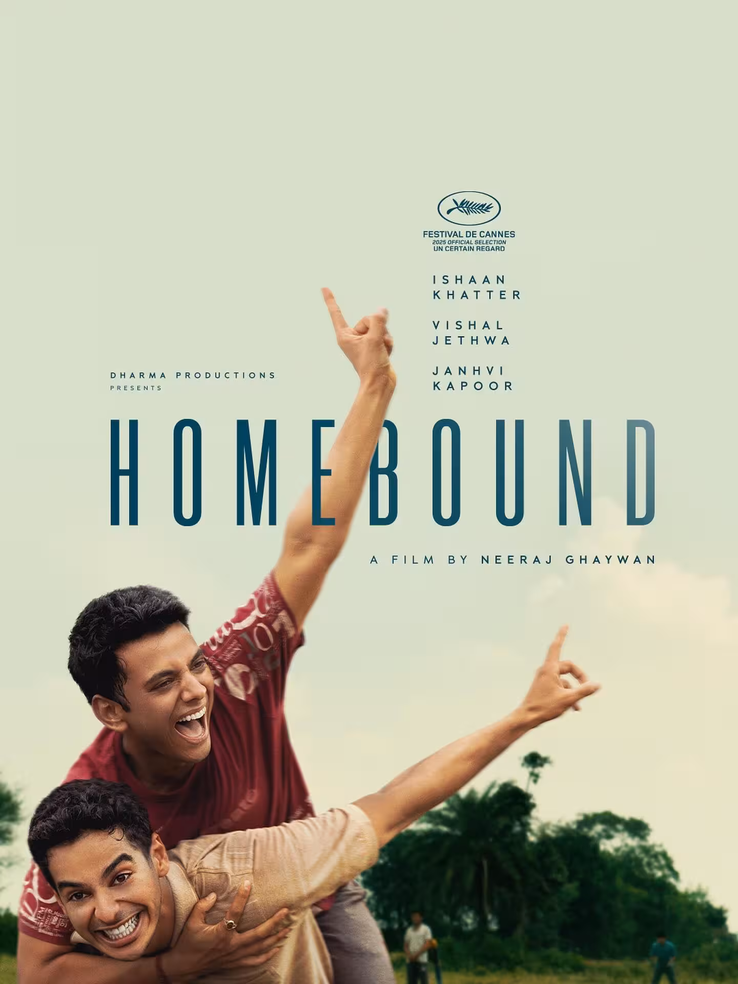 HOMEBOUND Unveils Poster Ahead Of Cannes Premiere Director Ghaywan helms HOMEBOUND, unveiling Cannes poster with Ishaan, Vishal and Janhvi!