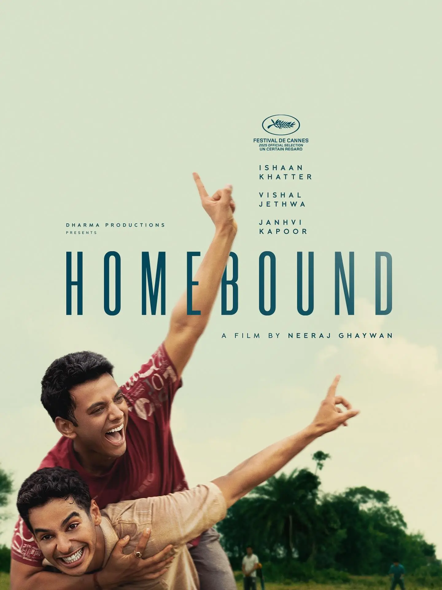 HOMEBOUND Unveils Poster Ahead Of Cannes Premiere Director Ghaywan helms HOMEBOUND, unveiling Cannes poster with Ishaan, Vishal and Janhvi!