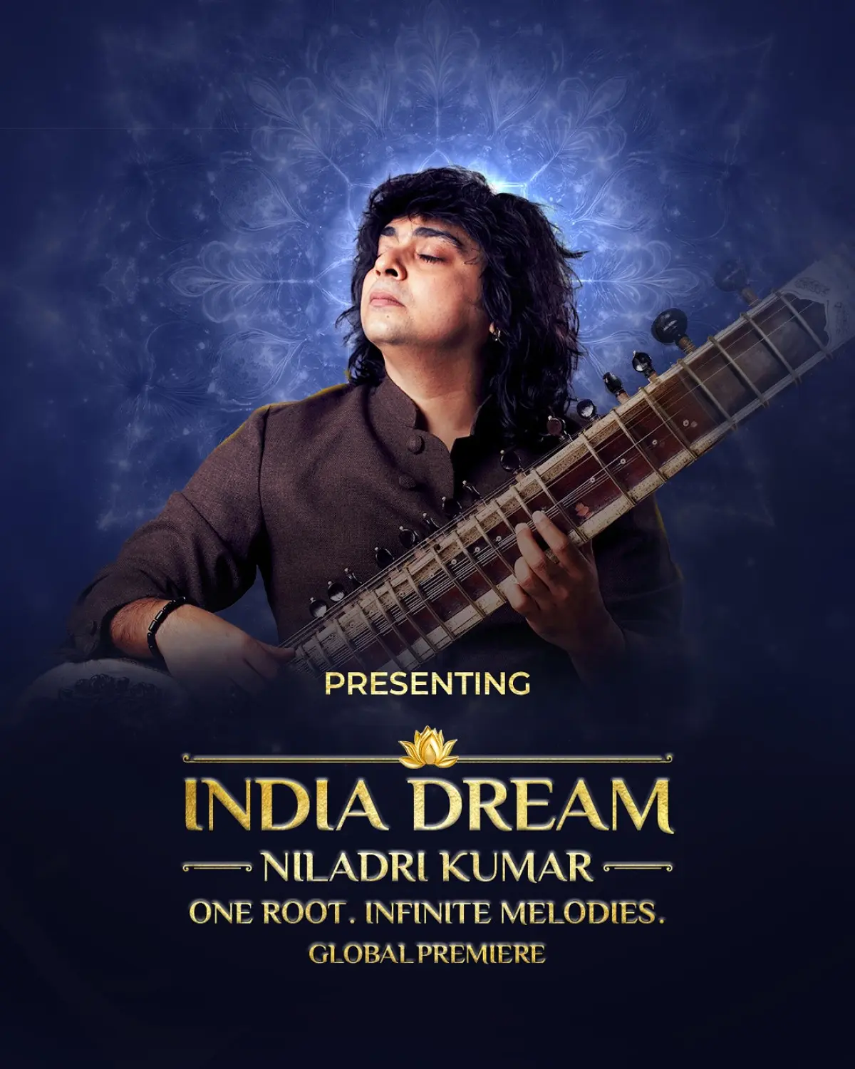 India Dream Global Premiere Experience a magical journey as Niladri Kumar unveils Indian music's heartfelt tales.