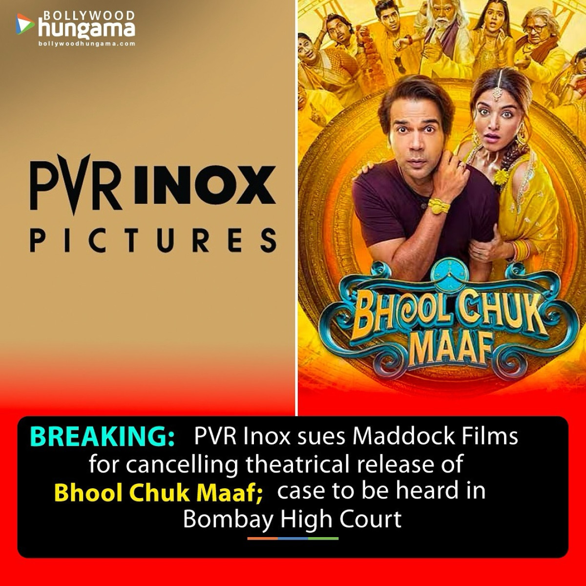 PVR Inox Files Rs 60 Cr Lawsuit Over Bhool Chuk Maaf Cancellation PVR Inox sues for Rs 60 cr over Bhool Chuk Maaf OTT shift citing contract breach promptly!