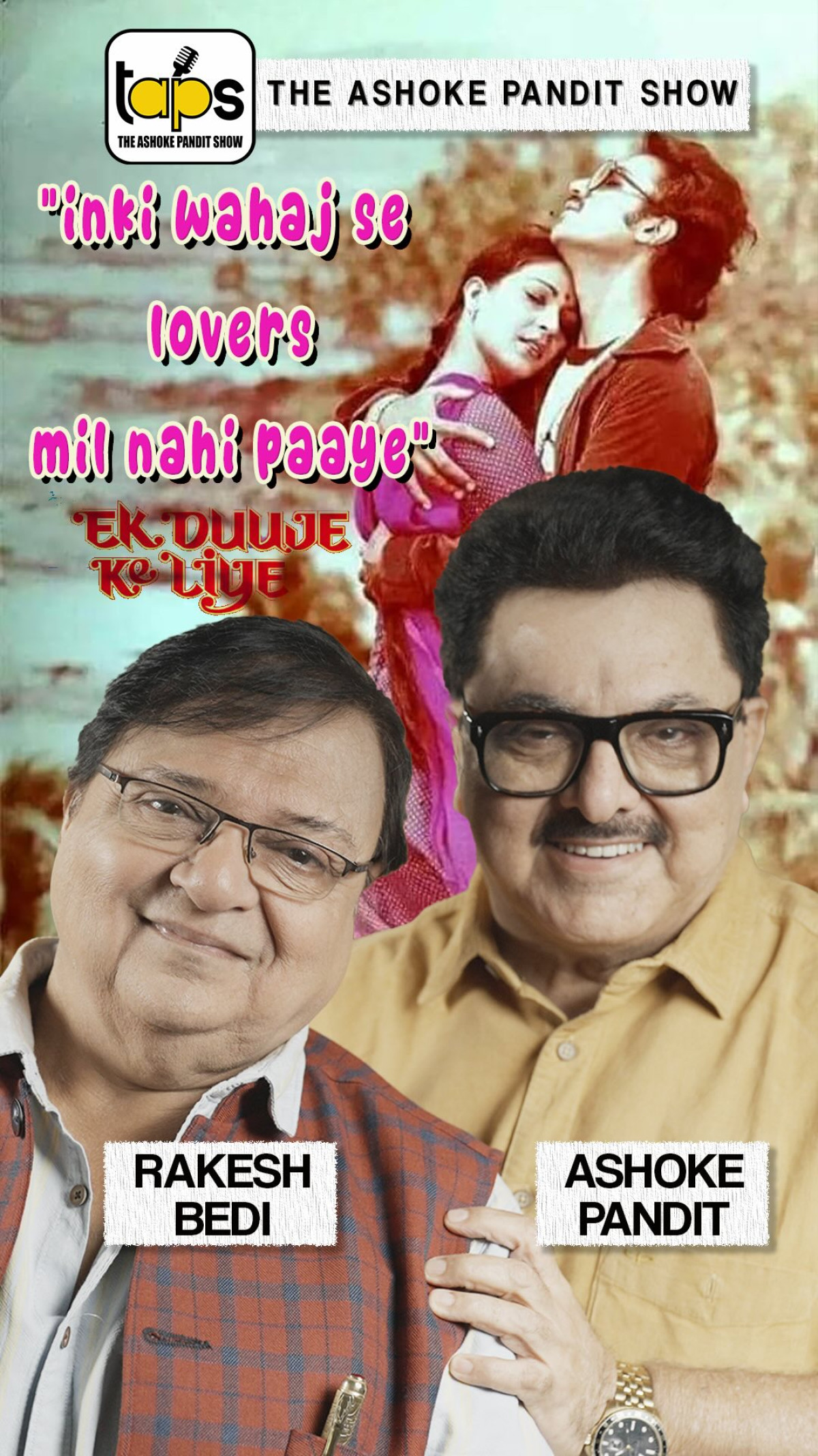 Rakesh Bedi Remembers Ek Duuje Ke Liye With Anil Kapoor Bedi recounts 80s magic and sitcom secrets with industry icons in a nostalgic podcast live