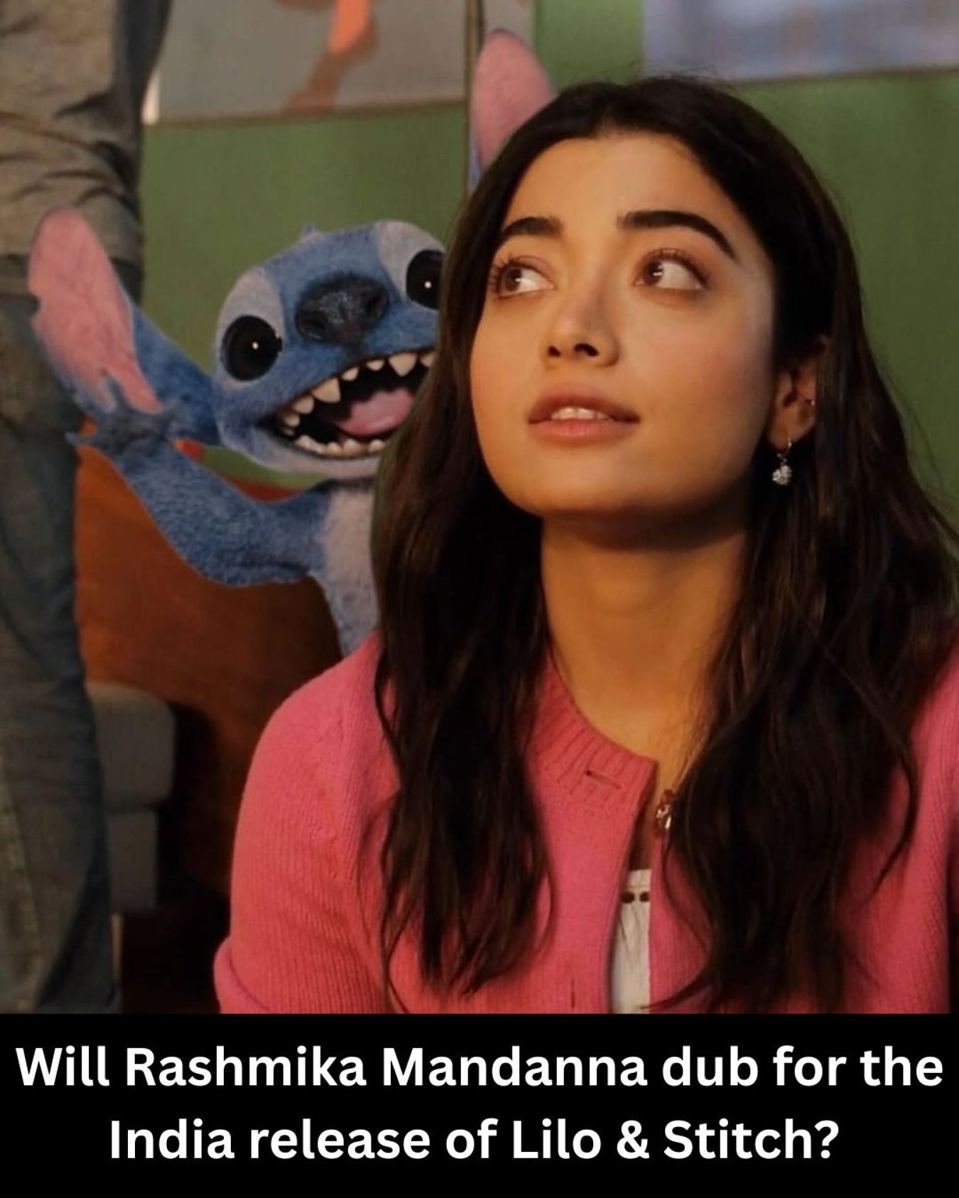 Rashmika Mandanna Dub For Lilo And Stitch? Filmfare ignites debate: Should Rashmika's dub be in Hindi, Telugu, or Tamil—fans weigh in!