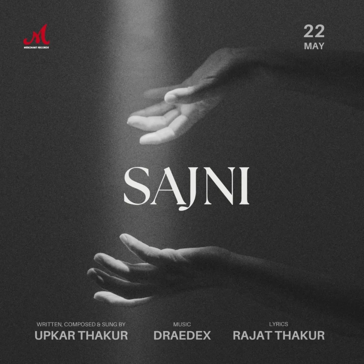 Sajni Track Release: New Single Arrives May 22 New single 'Sajni' out May 22 with Merchant Records; thanks to devoted supporters - Play!!