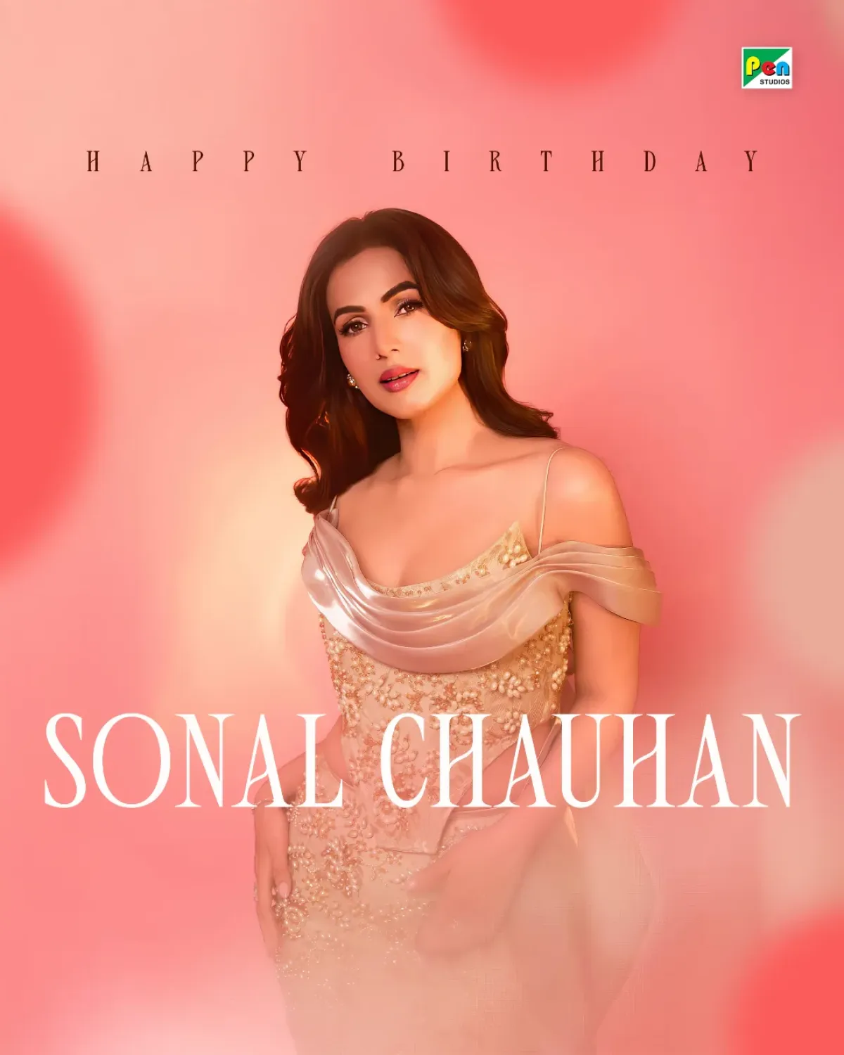 Gracefully Glamourous Birthday Wishes For Sonal Chauhan Pen India's heartfelt tribute shines with luminous on-screen brilliance and stylish charm.