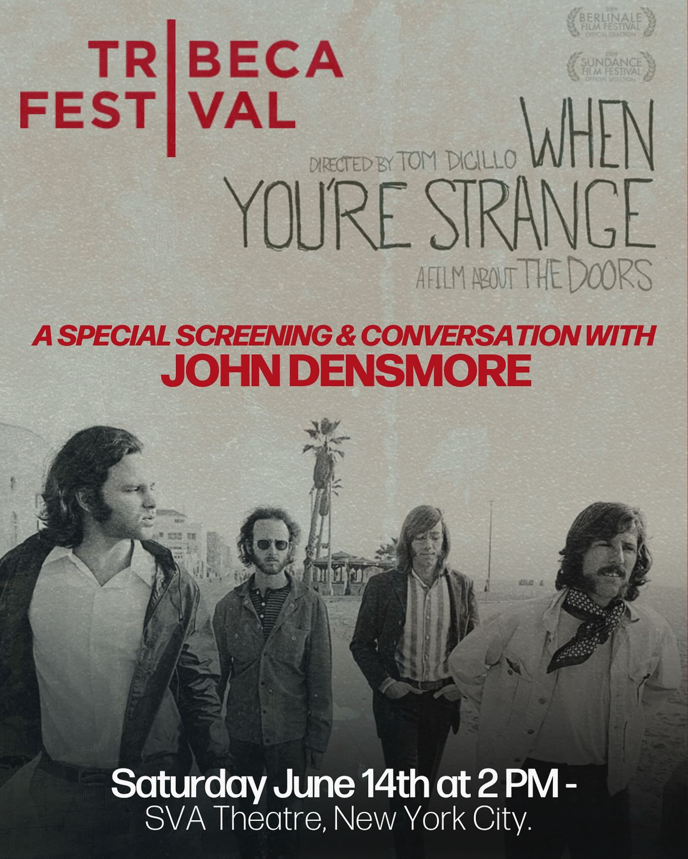 Screening WHEN YOU’RE STRANGE live Q&A by John Densmore at SVA Theatre honors rock legacy!