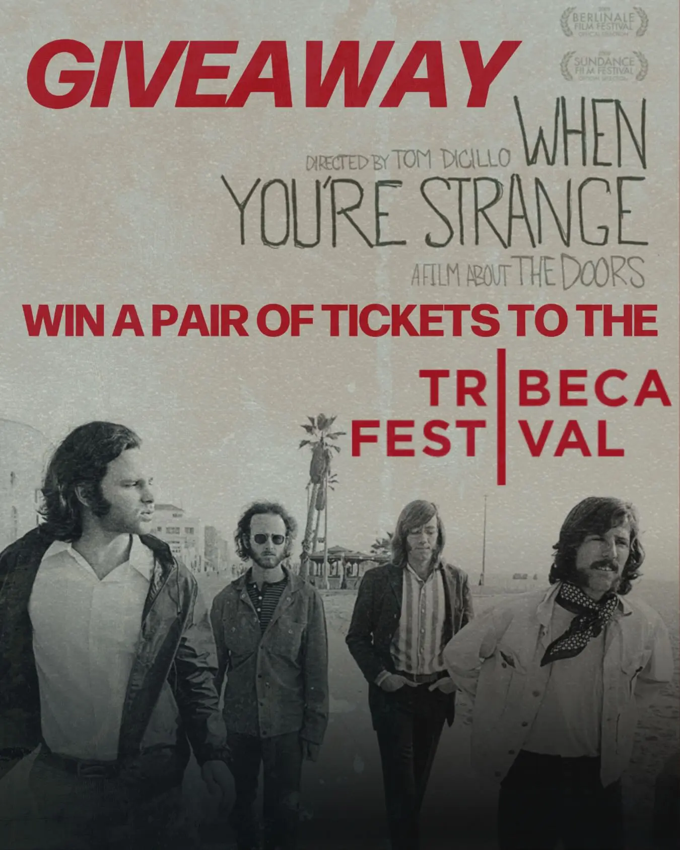 Tribeca Festival Screening Tickets Giveaway New York fans, enter now for a chance to witness a Doors screening & Q&A with Densmore in!