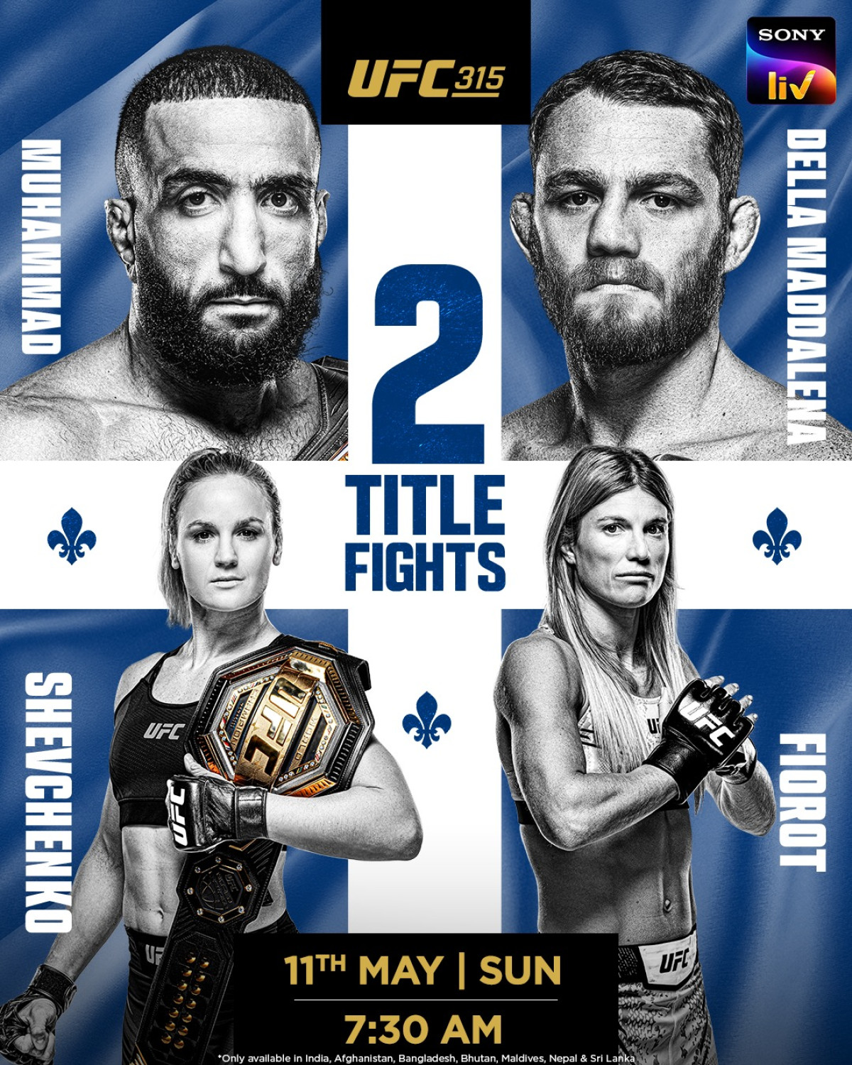 Live fight action as Muhammad vs Della Maddalena and Shevchenko vs Fiorot ignite the Octagon.
