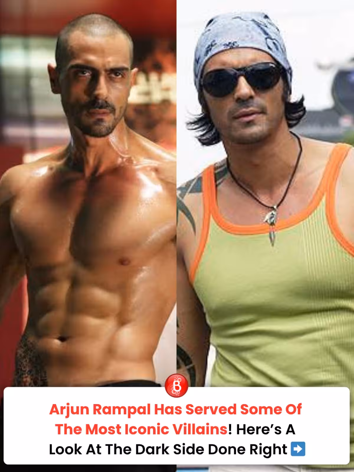 Rampal stuns with killer looks that define unforgettable villain roles in Bollywood magic.