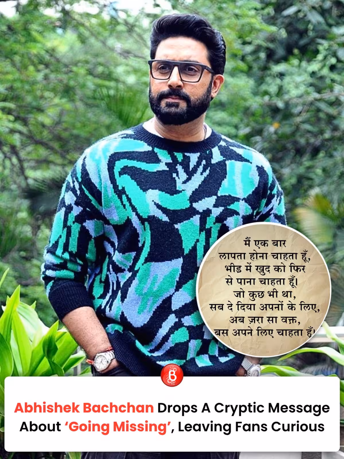 Bachchan’s Cryptic Post Sparks ‘Going Missing’ Buzz Abhishek Bachchan's Instagram post fuels buzz with cryptic 'going missing' clues for fans.