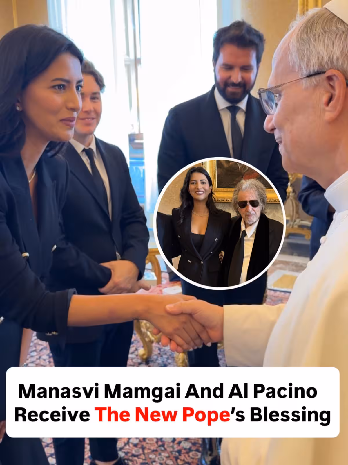 Captivated In Rome: Hollywood Meets Vatican Grace Manasvi Mamgai and Al Pacino secure new pope blessing in Rome while filming Captivated.!!
