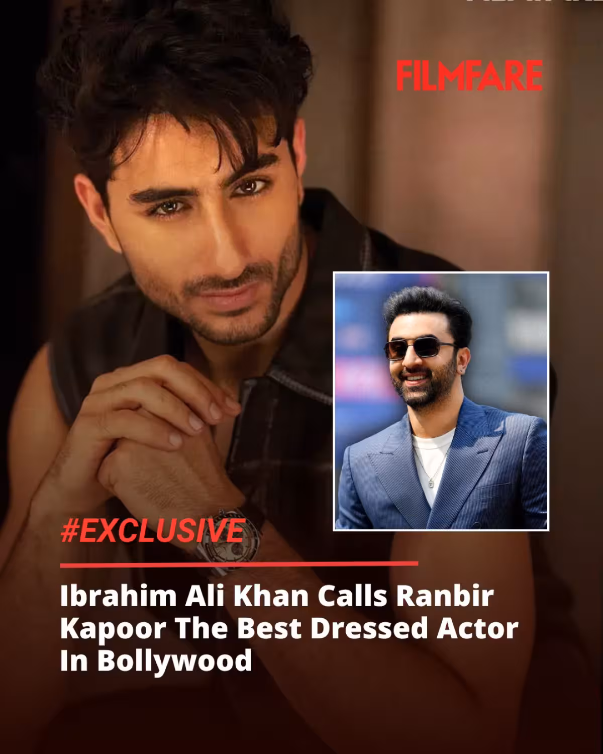 Ibrahim Ali Khan Praises Ranbir Kapoor Style Filmfare interview: Ibrahim Ali Khan hails Ranbir Kapoor's classy fashion sense among top stars!
