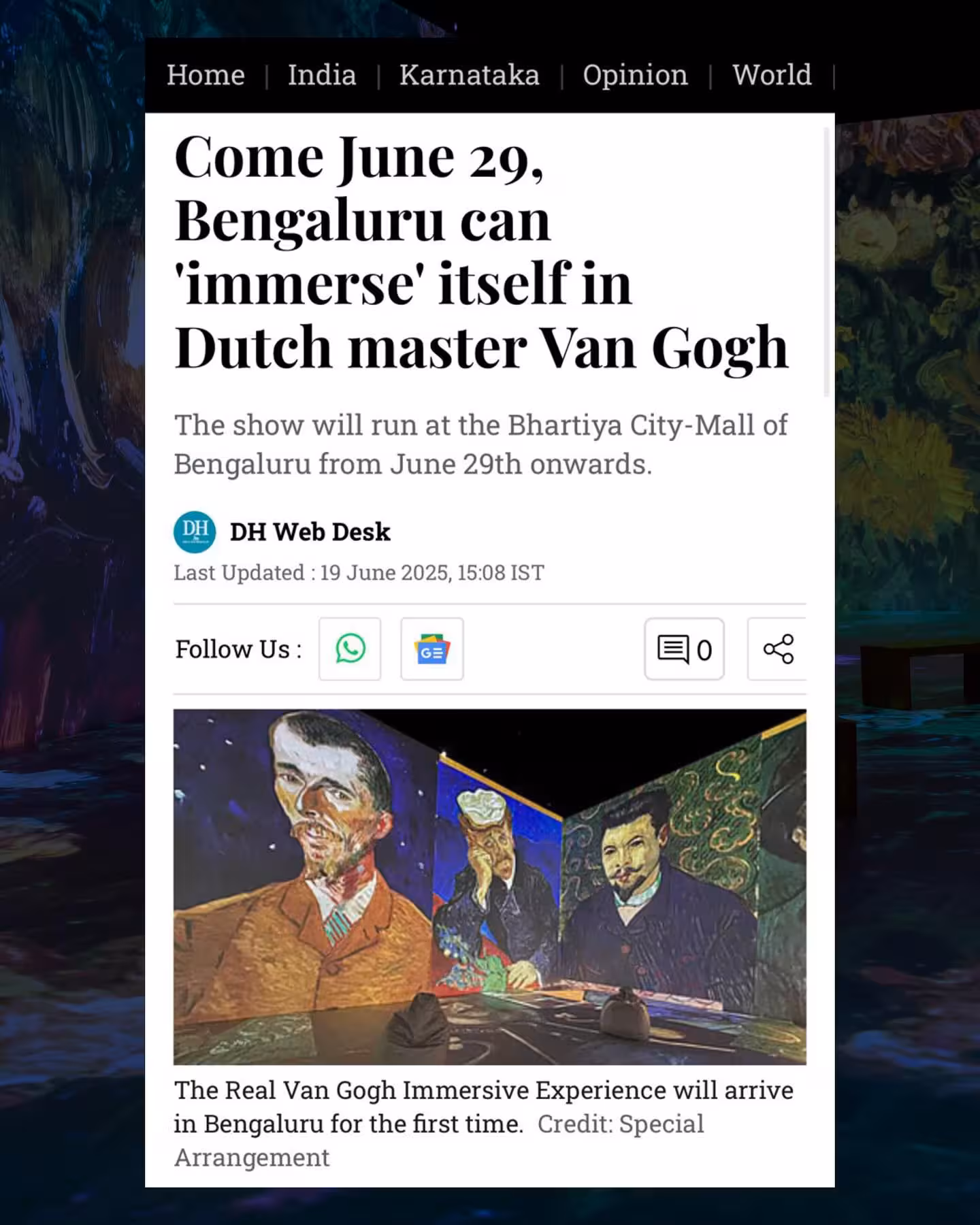 Immersive Van Gogh Experience Gains Media Praise Media outlets beat deadlines to spotlight an iconic immersive art exhibition in Bangalore.
