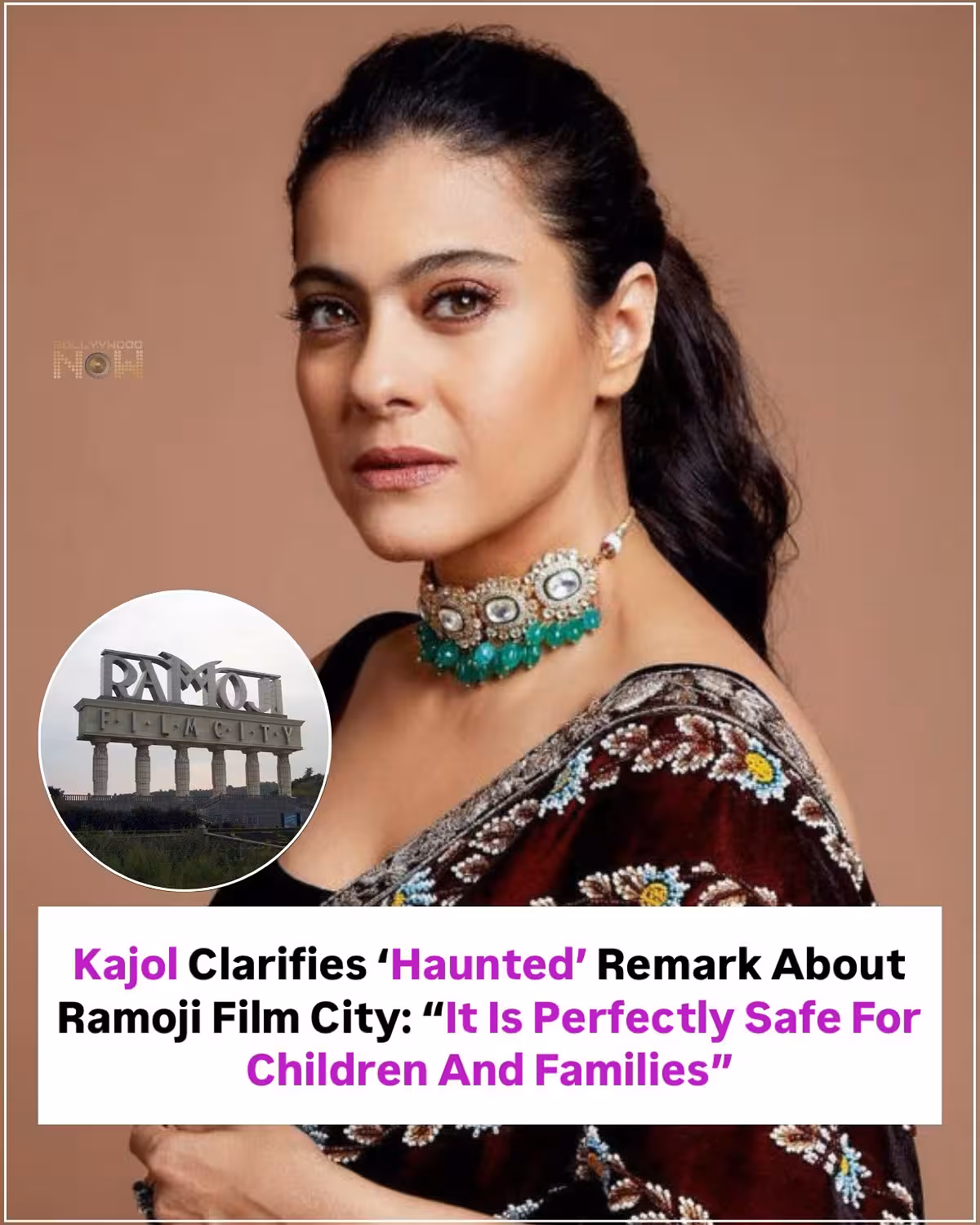 Kajol Clarifies Haunted Ramoji Film City Remarks Kajol addresses backlash over spooky remark, affirms Ramoji Film City’s family safety now