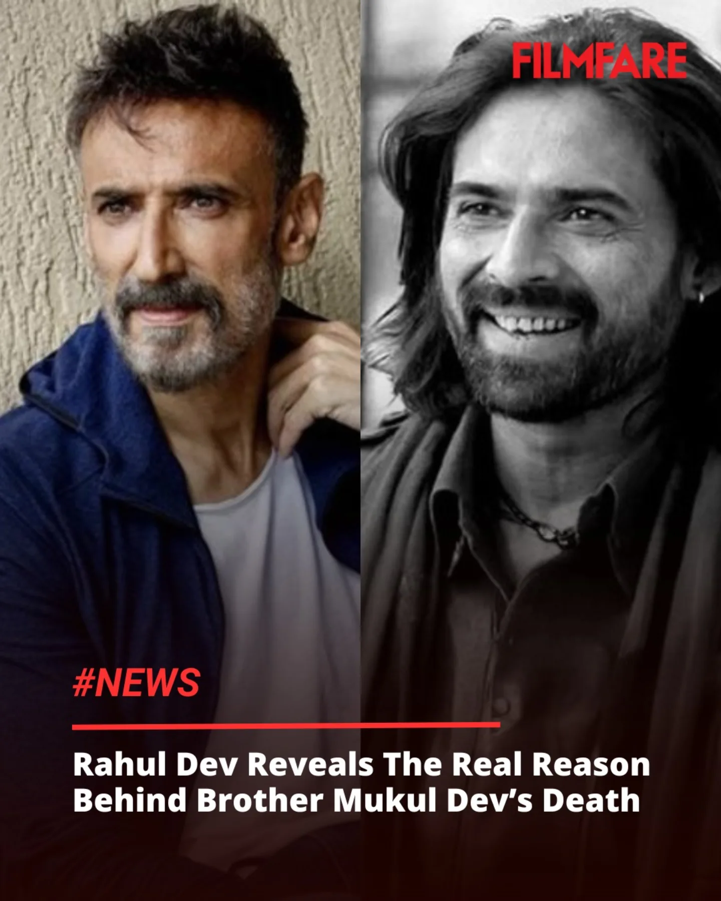 Rahul Dev Opens Up On Mukul Dev’s Death Actor Rahul Dev cites poor health from bad eating habits; not depression speculations, so!